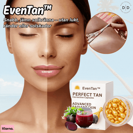EvenTan™ | Snabb, jämn solbränna – utan lukt, ränder eller solskador